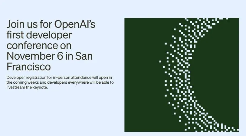 OpenAI官宣11月6日举办首届开发者大会